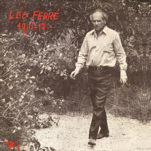 Léo Ferré 1916 - 19...