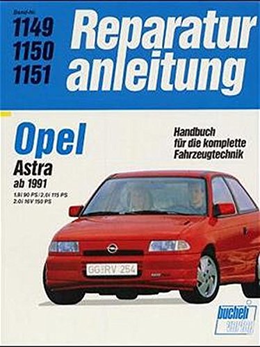 Opel Astra ab 1991. 1.9i 90 PS / 2.0i 115 PS, 2.0i 16V 150 PS.