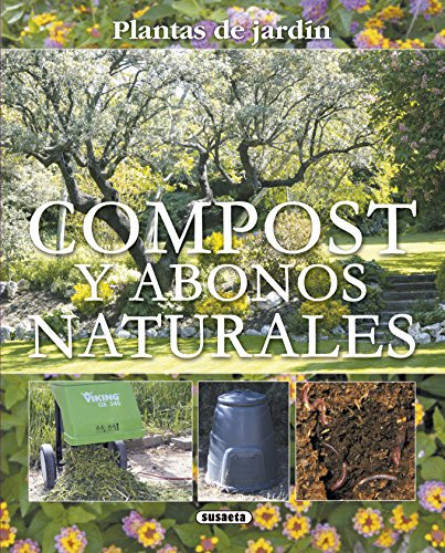 Compost Y Abonos Naturales (Plantas De Jardín nº 13)