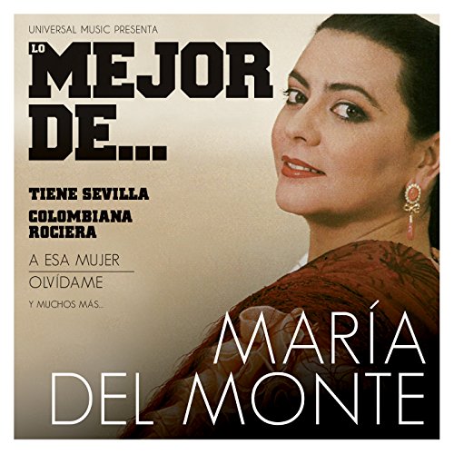 Lo Mejor De María Del Monte