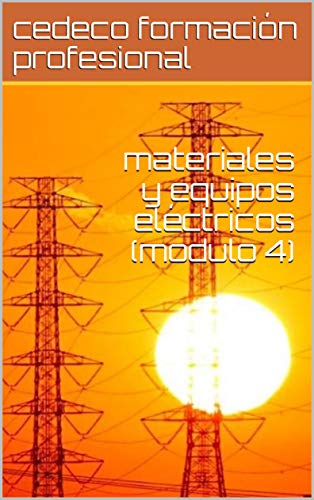 materiales y equipos eléctricos (modulo 4)