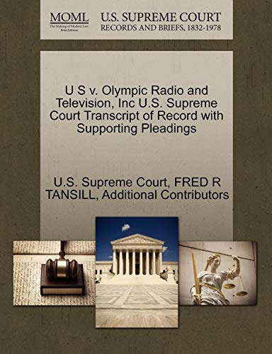 U S v. Olympic Radio and Television, Inc U.S. Supreme Court Transcript of Record with Supporting Pleadings