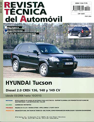 FELLOJA Manual DE Taller Y MECANICA Hyundai Tucson Diesel 2.0 CRDi 136, 140 y 149 CV (Desde 03/2006 hasta 10/2010)+Chaleco