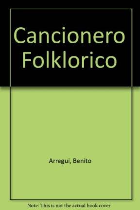 Cancionero folclorico / Folk songs: Letras y acordes para guitarra