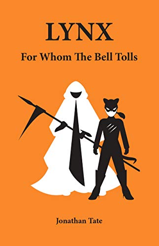 Lynx: For Whom the Bell Tolls (The D.E.W Files Book 7) (English Edition)