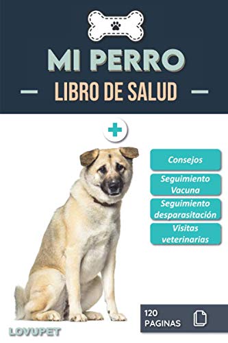Libro de Salud - Mi Perro: Folleto de salud y seguimiento para perros | Akita Inu | 120 páginas | Formato 15.24 x 22.86 cm