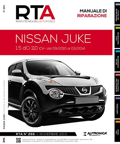 Nissan Juke. 1.5 DCI 110 CV dal 09/2010 al 03/2014 (Rivista tecnica dell'automobile)