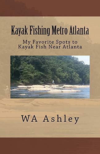 Kayak Fishing Metro Atlanta (English Edition)