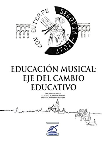 Educacion musical: Eje del cambio educativo