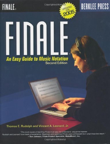 Finale: An Easy Guide to Music Notation - Second Edition (English Edition)