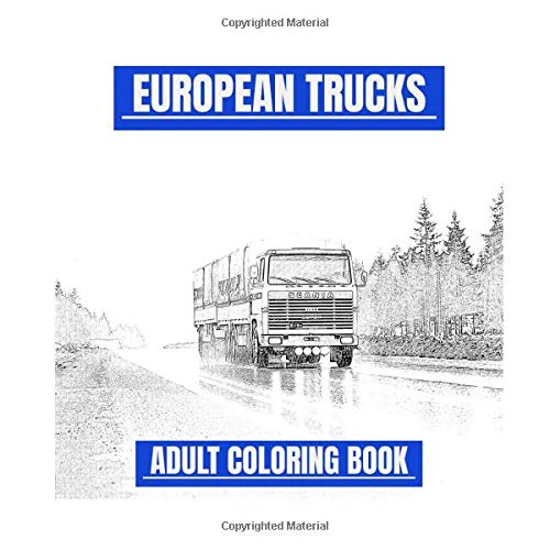 European Trucks: Adult Coloring Book (Motornostalgia coloring books)