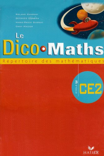 Cap Maths CE2 ed. 2007, Lot de 5 Exemplaires Dico Maths