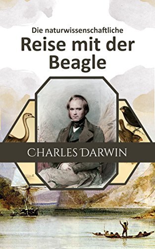 Die naturwissenschaftliche Reise mit der Beagle (German Edition)