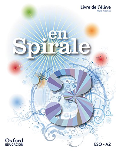 En Spirale. Libre De L'´Élève + Comic - 3º ESO - 9780190506476