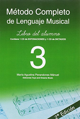MÉTODO COMPLETO DE LENGUAJE MUSICAL 3º NIVEL LIBRO DEL ALUMNO 2ª EDICIÓN