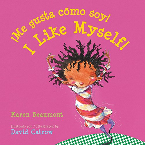 !Me gusta como soy! / I Like Myself! (bilingual board book Spanish edition)