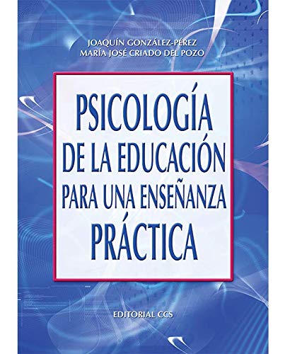 Psicología de la educación para una enseñanza práctica: 35 (Campus)