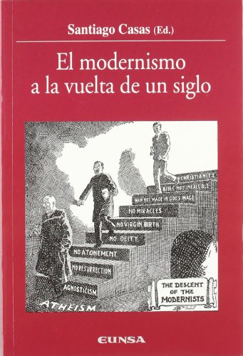 El modernismo a la vuelta de un siglo (Colección Historia de la Iglesia)