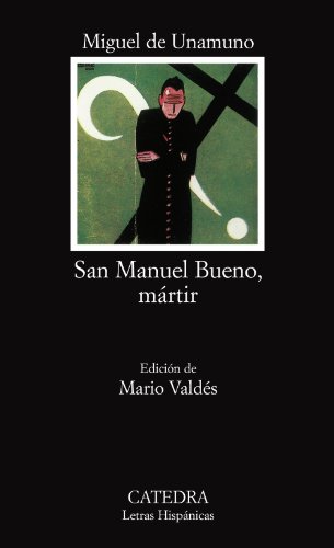 San Manuel Bueno, mártir: San Manuel Bueno, Martir (Letras Hispánicas)