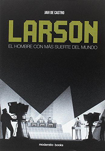 Larson: El hombre con más suerte del mundo (PAPEL PINTADO)