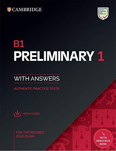 B1 preliminary 1 with answers: B1 Preliminary 1. Practice Tests with Answers and Audio. (PET Practice Tests)