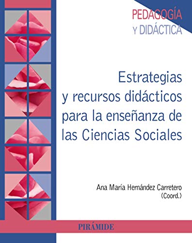 Estrategias y recursos didácticos para la enseñanza de las Ciencias Sociales (Psicología)