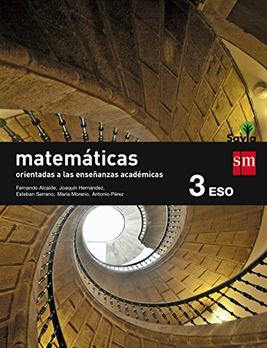 Matemáticas orientadas a las enseñanzas académicas. 3 ESO. Savia - 9788467576221
