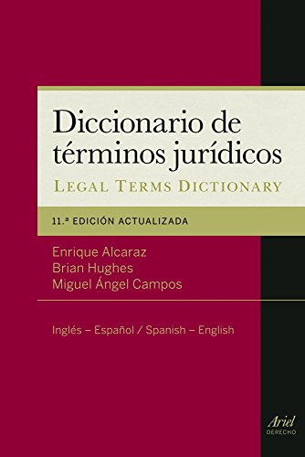 Diccionario de términos jurídicos: Inglés-Español, Spanish-English (Ariel Derecho)