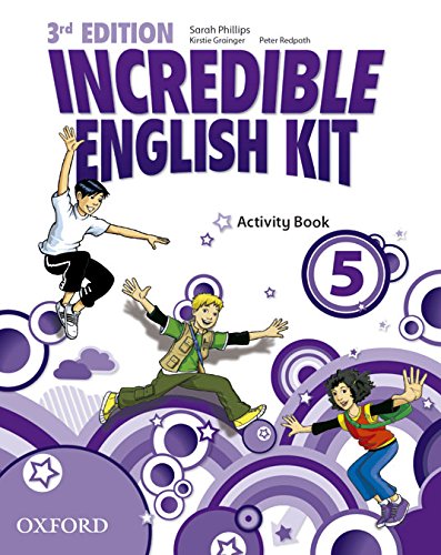 Incredible English Kit 5: Activity Book 3rd Edition (Incredible English Kit Third Edition) - 9780194443722