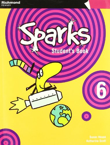 Sparks, 6 Educación PriMaría. Student's book - 9788466819756