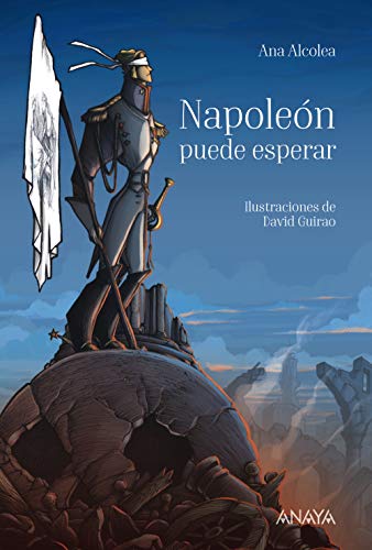 Napoleón puede esperar (Literatura Juvenil (A Partir De 12 Años) - Narrativa Juvenil)