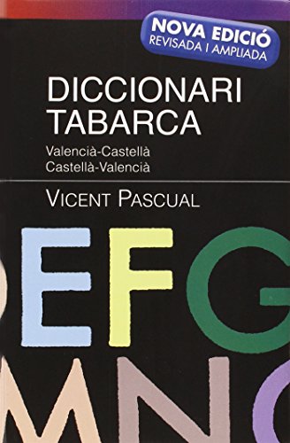 Diccionari Tabarca  2012: Valencià-Castellà  Castellà-Valencià