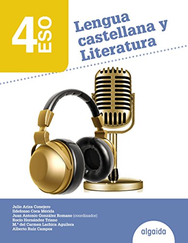 Lengua Castellana y Literatura 4º ESO - 9788490673805 (E.S.O. 4º)