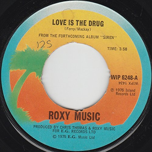 Roxy Music - Love Is The Drug - 7" Single 1975 - Island Records WIP 6248