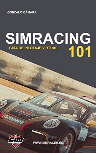 Simracing 101: Guía básica de pilotaje virtual
