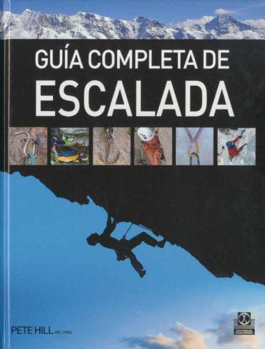 Guía completa de escalada (color) (Deportes)