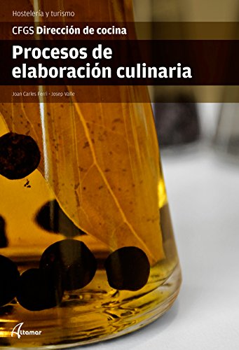 Procesos de elaboración culinaria (CFGS DIRECCIÓN DE COCINA)
