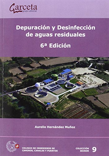 Depuración y desinfección de aguas residuales. 6ª Edición