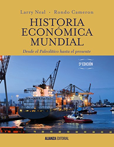 Historia económica mundial: Desde el Paleolítico hasta el presente. 5.ª edición (El libro universitario - Manuales)