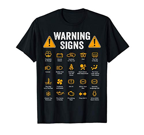 Conductor de regalo 101 señales de advertencia de conducción Camiseta