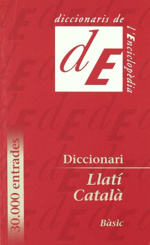 Diccionari Llatí-Català, bàsic: 19 (Diccionaris Bilingües)