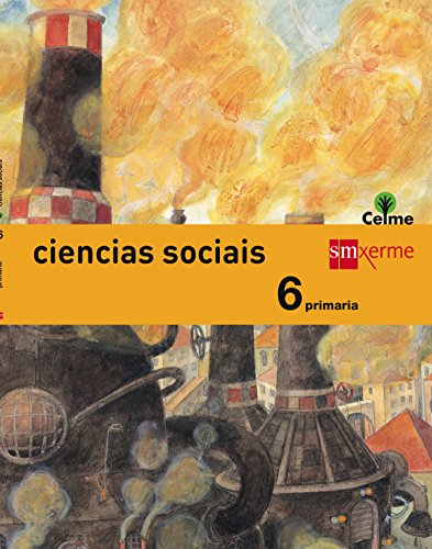 Ciencias sociais. 6 Primaria. Celme - 9788498545302