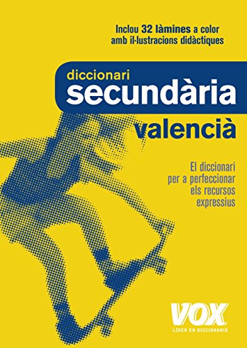 Diccionari Secundària Valencià (Vox - Lengua Valenciana - Diccionarios Escolares)