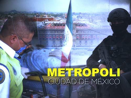 Metropoli Ciudad de México