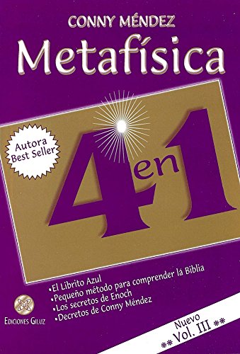 Metafísica 4 en 1. El librito azul, Pequeño método para comprender la Biblia, Los secretos de Enoch, Decretos de Conny Méndez - Volumen III