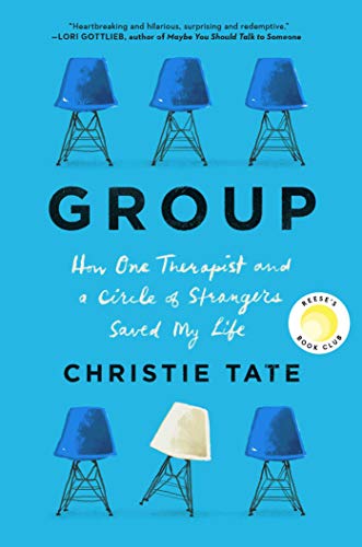 Group: How One Therapist and a Circle of Strangers Saved My Life (English Edition)