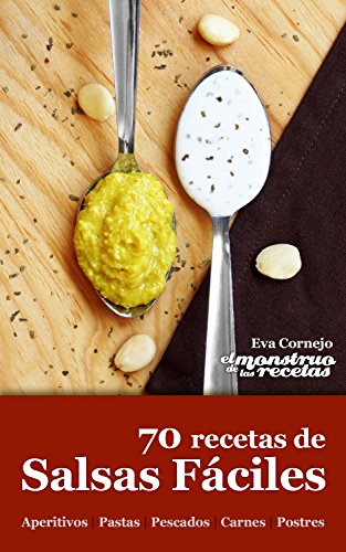 70 recetas de salsas fáciles (Cocinando nº 2)