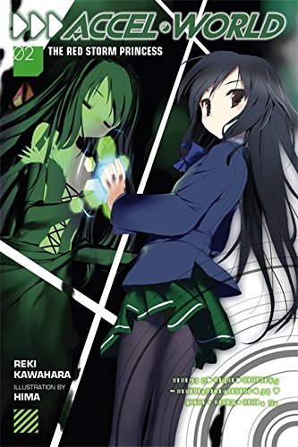 Accel World, Vol. 2 (light novel): The Red Storm Princess (Accel World Novel)