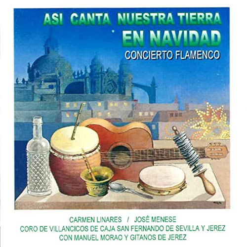 Así Canta Nuestra Tierra en Navidad: Concierto Flamenco