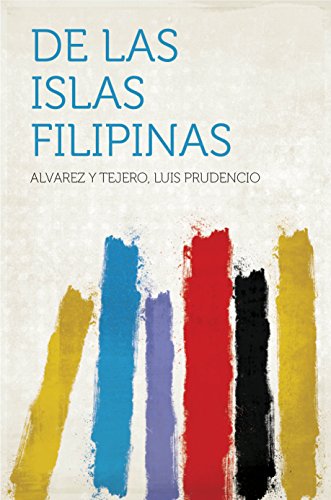 De Las Islas Filipinas (English Edition)